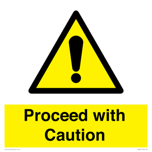 Proceed with Caution